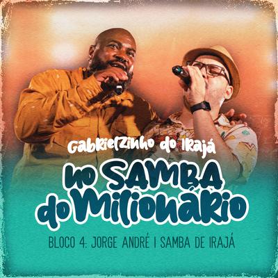 Samba Do Irajá By Gabrielzinho do Irajá, Jorge André's cover