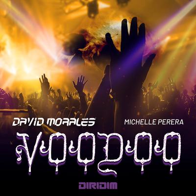VOODOO (Edit) By David Morales, Michelle Perera's cover