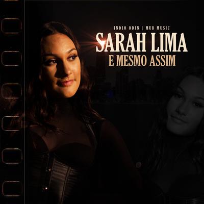 E Mesmo Assim By Sarah Lima, MUB Music, Indio odin's cover