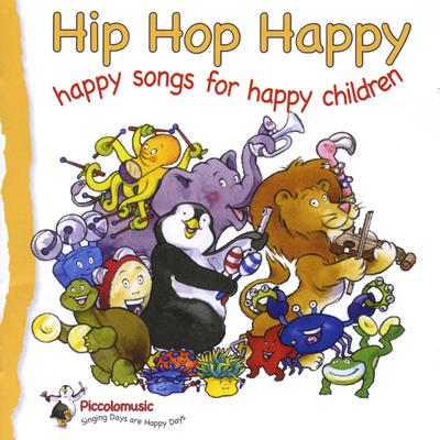 Hip Hop Happy : Happy Songs for Happy Children's cover