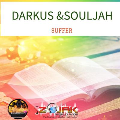 Suffer By Darkus, Souljah's cover