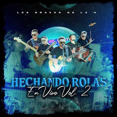 Hechando Rolas Vol. 2 (En Vivo)'s cover