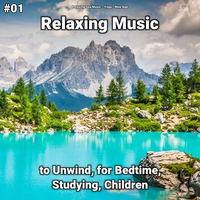 #01 Relaxing Music to Unwind, for Bedtime, Studying, Children's cover