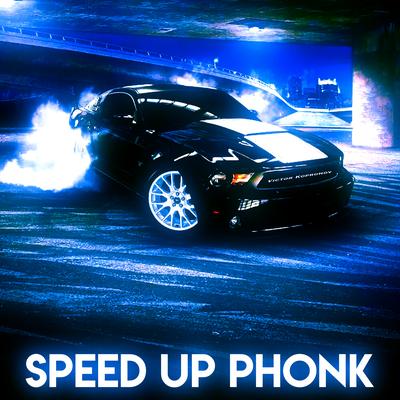 SPEED UP PHONK (Slowed + Reverb + 8D Remix) By Victor Kopronov's cover