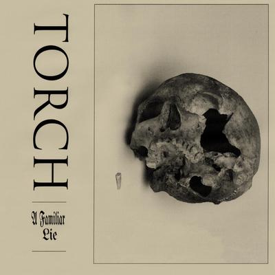 A Familiar Lie By Torch's cover