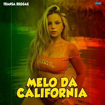 Melo da Califórnia (Transa Reggae ) By Laercio Mister Produções's cover
