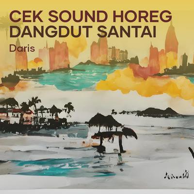 Dangdut Santai Horeg (Remastered 2023)'s cover