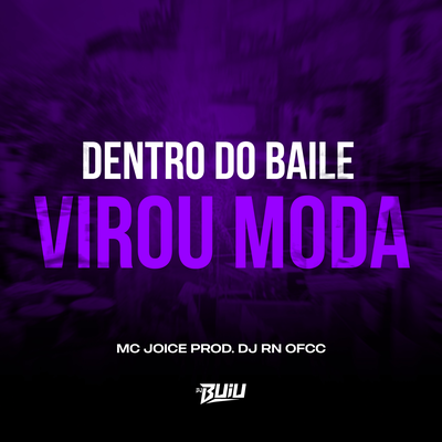 Dentro do Baile Virou Moda's cover