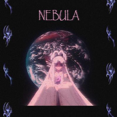 Nebula By SHXDWBLNDNSS, AKIRVTXNSHI's cover