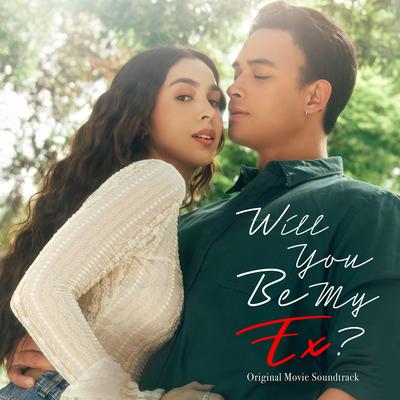 Will You Be My Ex? (Original Movie Soundtrack)'s cover