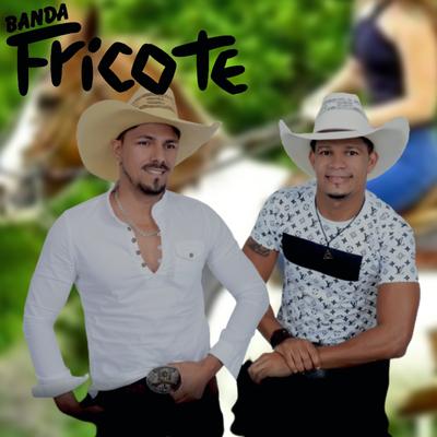 Comitiva do Vaqueiro By Banda Fricote's cover