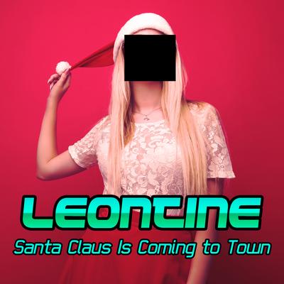 Santa Claus Is Coming to Town By Leontine's cover