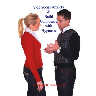 Stop Social Anxiety and Build Confidence with Hypnosis's cover