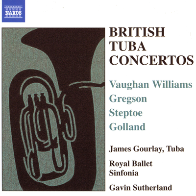 Tuba Concerto: I. Allegro deciso By James Gourlay, Royal Ballet Sinfonia, Gavin Sutherland's cover