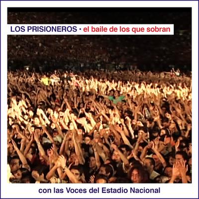 El Baile de los Que Sobran Con las Voces del Estadio Nacional (En Vivo)'s cover