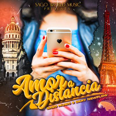 Amor a Distancia By Sago Music, Dary NewFlow's cover