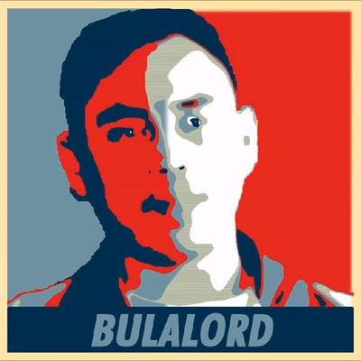 Bulalord's cover