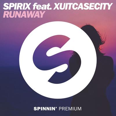Runaway (feat. Xuitcasecity) By Spirix, Xuitcasecity's cover