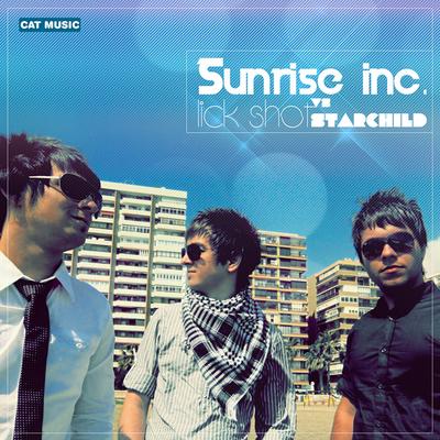 Lick Shot (Sono Deejay Extended Club Remix) By Sunrise Inc's cover