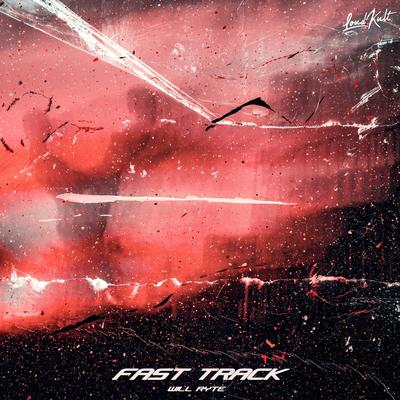 Fast Track By Will Ryte's cover