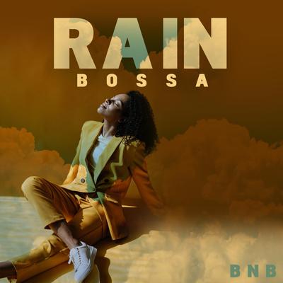 Rain Bossa's cover