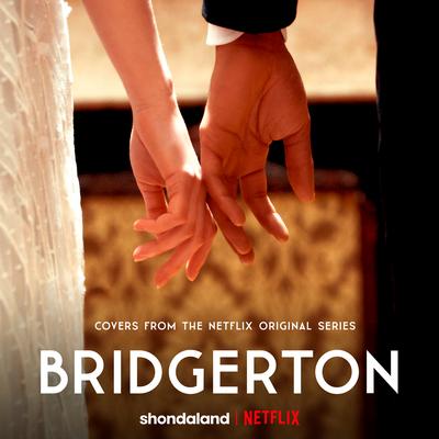 Bridgerton (Covers from the Netflix Original Series)'s cover