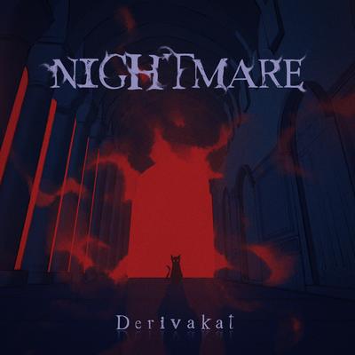 Nightmare By Derivakat's cover