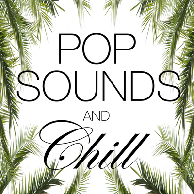 Pop Sounds And Chill's cover