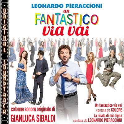 Un fantastico via vai (Original Soundtrack)'s cover