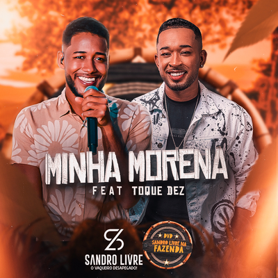 MINHA MORENA By Sandro Livre, Toque Dez's cover