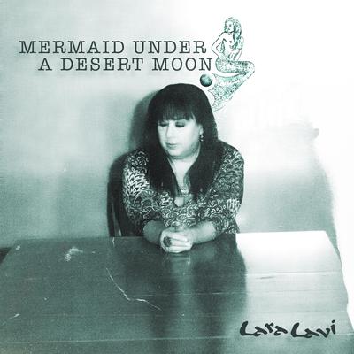 Mermaid Under a Desert Moon's cover