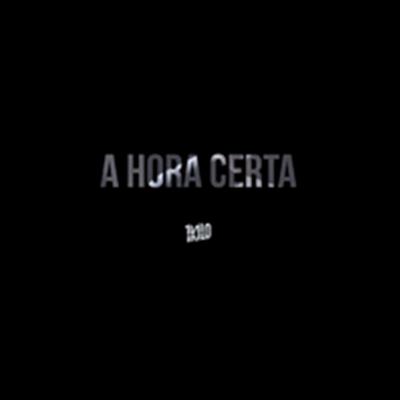 A Hora Certa By 1Kilo's cover
