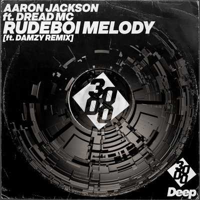Rudeboi Melody By Aaron Jackson, Dread MC, 3000 Deep's cover