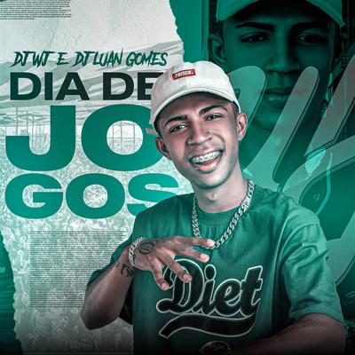 Dia de Jogos By Dj WJ, Dj Luan Gomes's cover