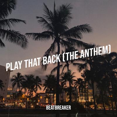 Play That Back (The Anthem)'s cover