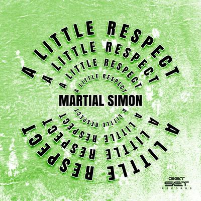 A Little Respect By Martial Simon's cover