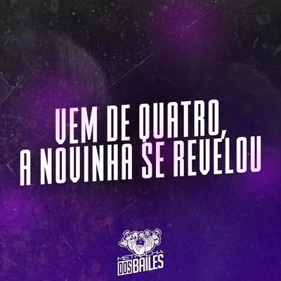 Vem de Quatro, a Novinha Se Revelou's cover