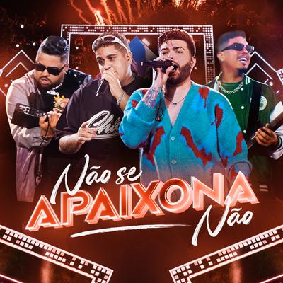 Não Apaixona Não By Kadu Martins, DG e Batidão Stronda, Gaab's cover