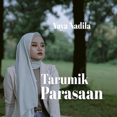 Tarumik Parasaan By Yaya Nadila's cover