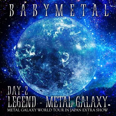 LEGEND – METAL GALAXY [DAY 2]'s cover