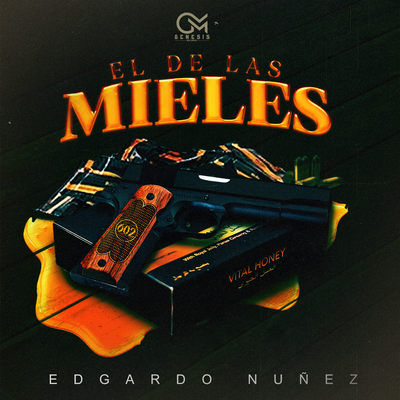 El De Las Mieles By Edgardo Nuñez's cover