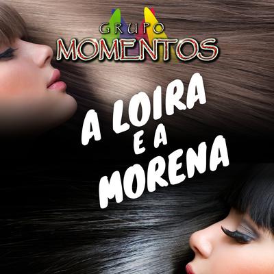 A Loira e a Morena ( Acústico )'s cover