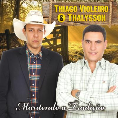 Sem Volta By Thiago Violeiro e Thalysson, Zé Mulato & Cassiano's cover