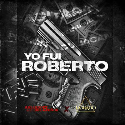 Yo Fui Roberto (Estudio)'s cover