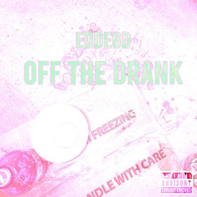 OFF THA DRANK's cover