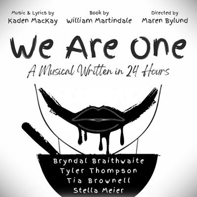 We Are One: A Musical Written in 24 Hours's cover