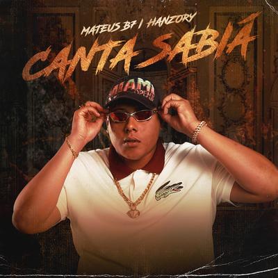 Canta Sabiá By MATEUS B7, HANZORY's cover