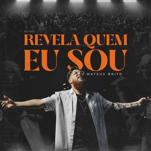Revela Quem Eu Sou (Ao Vivo)'s cover