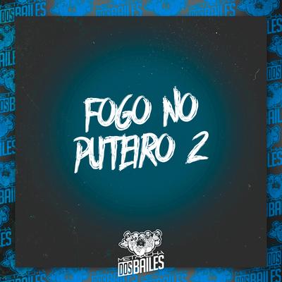 Fogo no Puteiro 2 By Mc 7 Belo, Mc Gw, DJ CLEBER's cover
