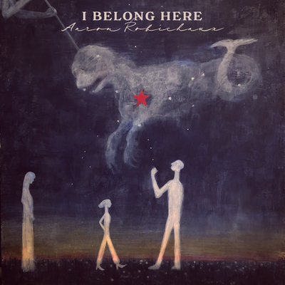 I Belong Here By Aaron Robichaux's cover